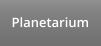 Planetarium